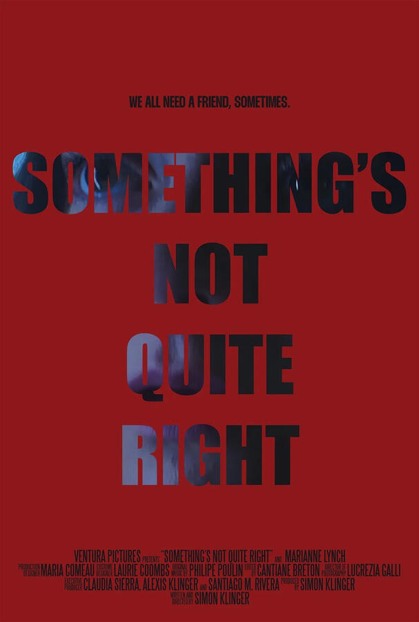Something's Not Quite Right, court-métrage. Musique originale. Réalisation : Simon Klinger.